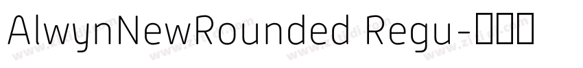 AlwynNewRounded Regu字体转换